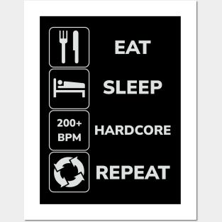 Eat Sleep Hardcore Repeat! Posters and Art